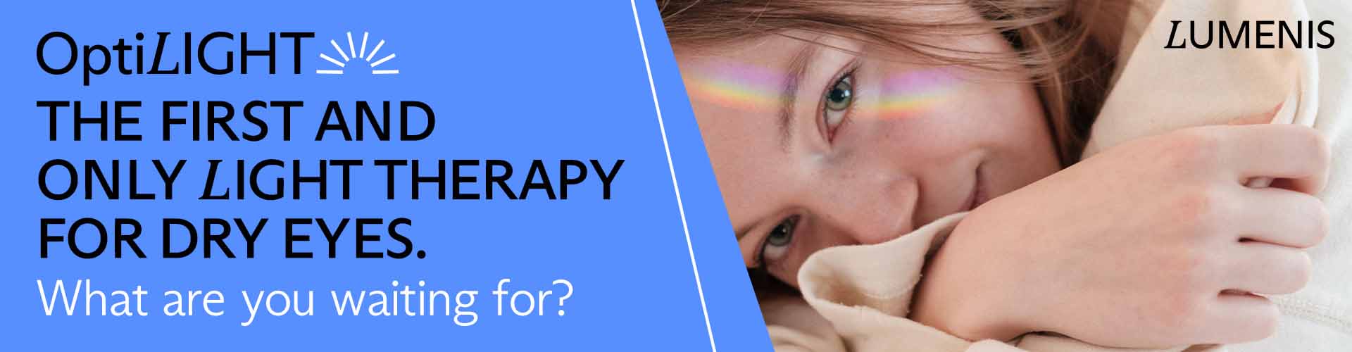 Optilight Dry Eyes technology